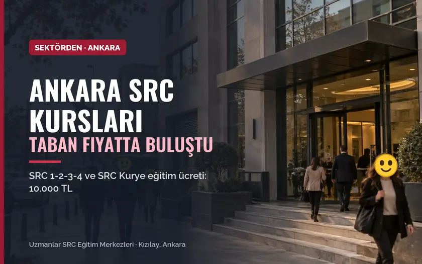 Ankara SRC kursları taban fiyat toplantısı haber kapağı
